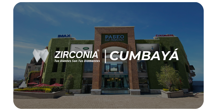 Zirconia Clinica Dental en el Paseo San Francisco – Cumbayá